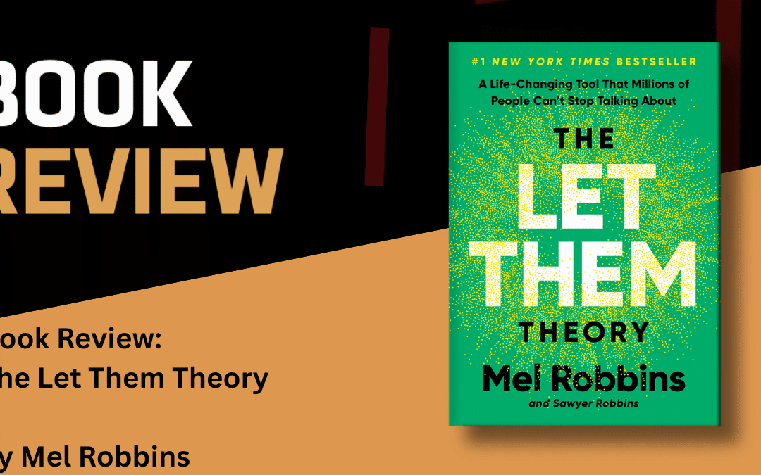 The Let Them Theory by Mel Robbins