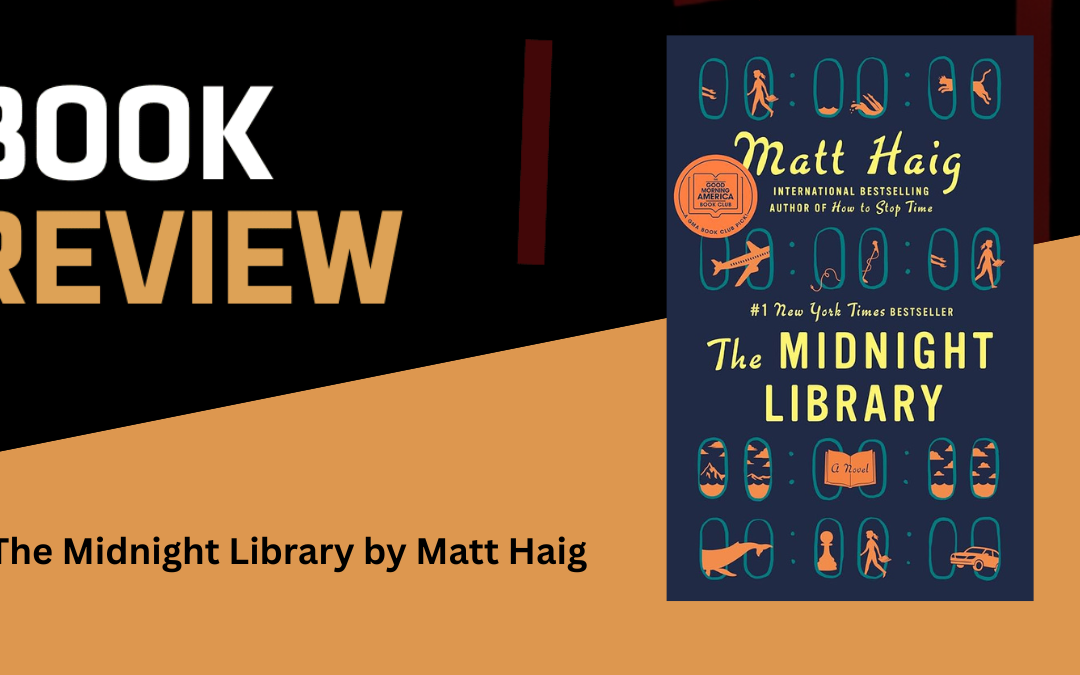 The Midnight Library by Matt Haig